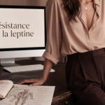 Leptine pour maigrir avis : résistance à la leptine